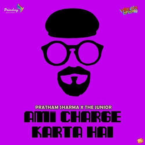 Ami Charge Karta Hai Pratham Sharma MP3 Download